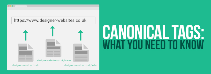 Canonical Tags: What You Need to Know